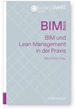 BIM und Lean Management in der Praxis